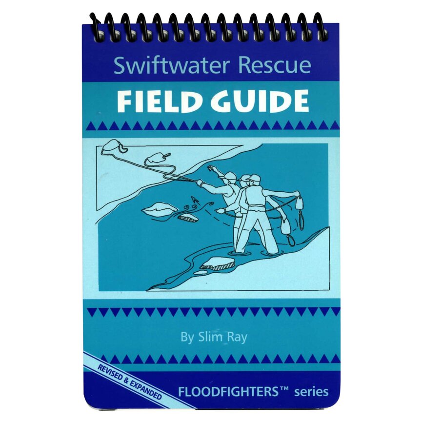 Swiftwater Rescue Field Guide Book