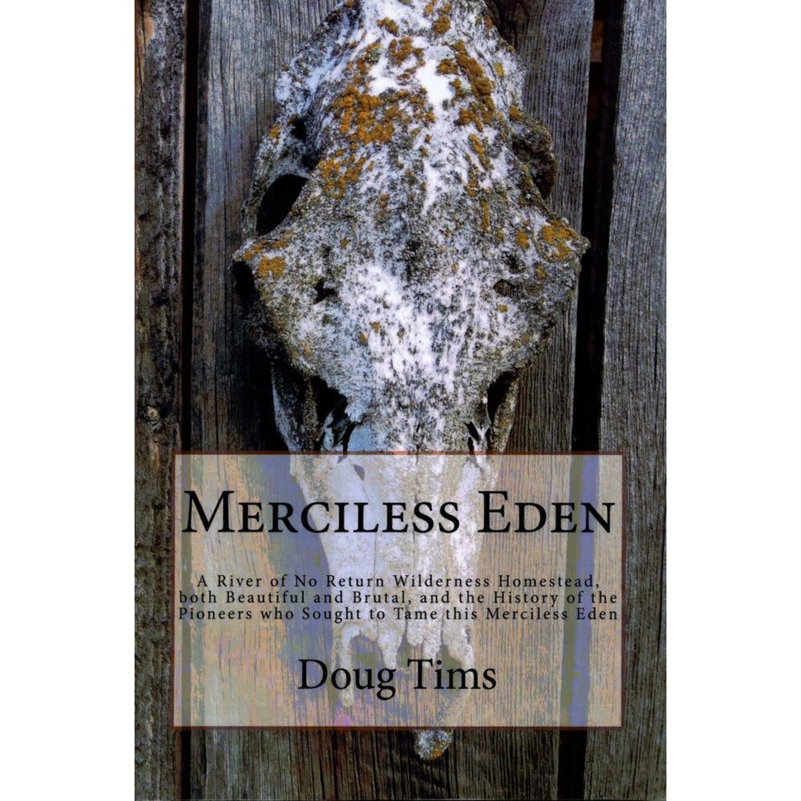 Doug Tims Merciless Eden Book