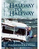 Halfway to Halfway and Other River Stories Book