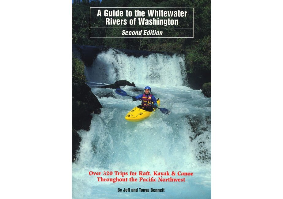 Guide to Whitewater Rivers in Washington Book