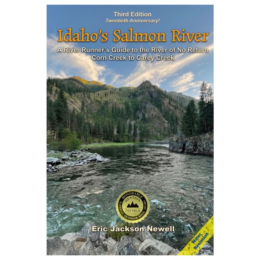 Idaho's Salmon River Guide Book 3rd Ed.