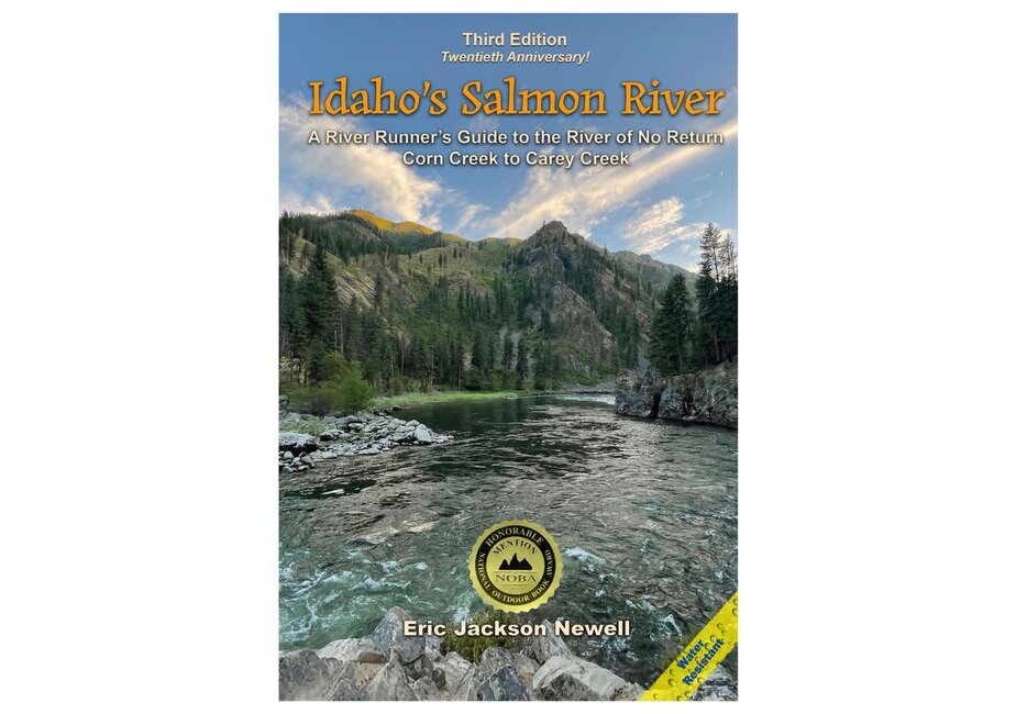 Idaho's Salmon River Guide Book 3rd Ed.