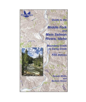 RiverMaps Middle Fork & Main Salmon River 5th Edition Guide Book