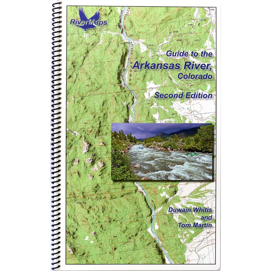 Arkansas River Colorado  Second Edition Guide Book