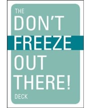 The Don't Freeze Out There Deck Winter Survival in the Palm of Your Hand