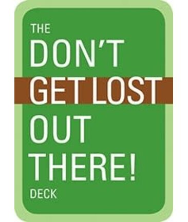The Don't Get Lost Out There! Deck
