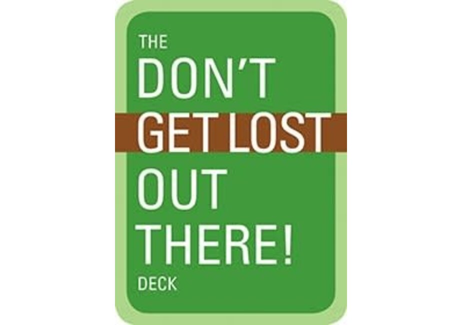 The Don't Get Lost Out There! Deck