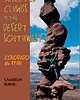 Selected Climbs in the Desert Southwest Colorado & Utah