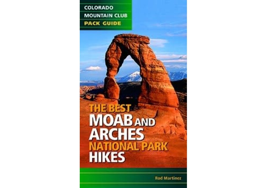 The Best Moab and Arches National Park Hikes