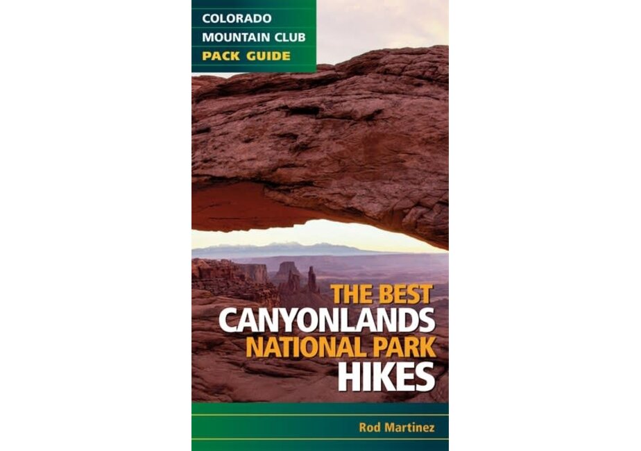 The Best Canyonlands National Park Hikes