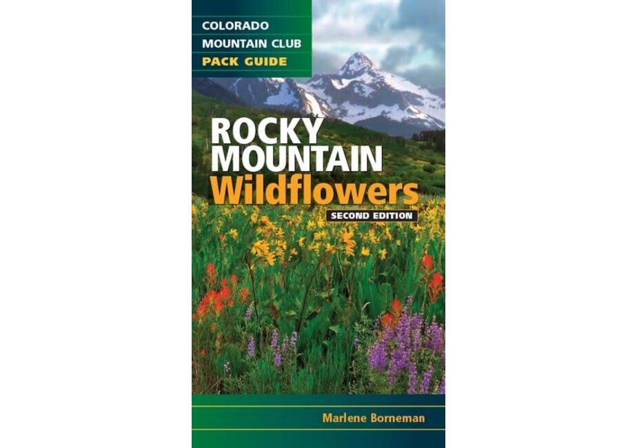 Rocky Mountain Wildflowers, 2nd Ed.