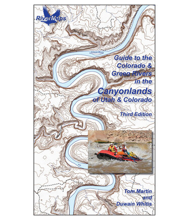 RiverMaps Colorado & Green Rivers in the Canyonlands 3rd Edition Guide Book