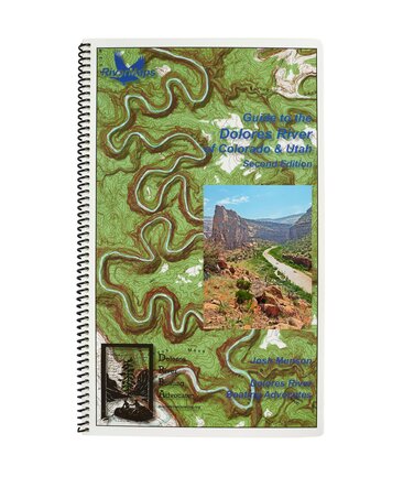 RiverMaps Dolores River of Colorado & Utah 2nd Edition Guide Book