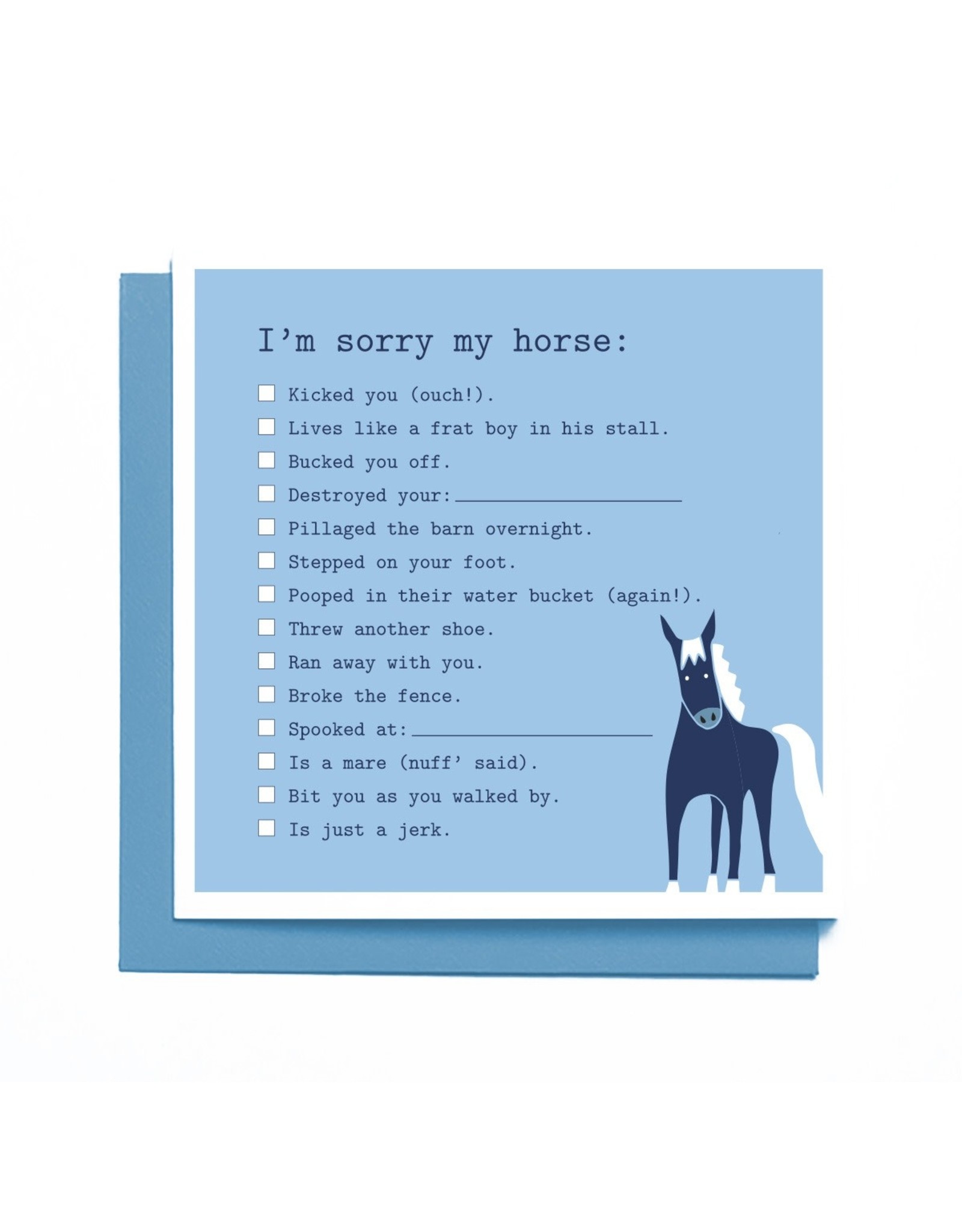 Mare Modern Goods Card I’m Sorry My Horse…