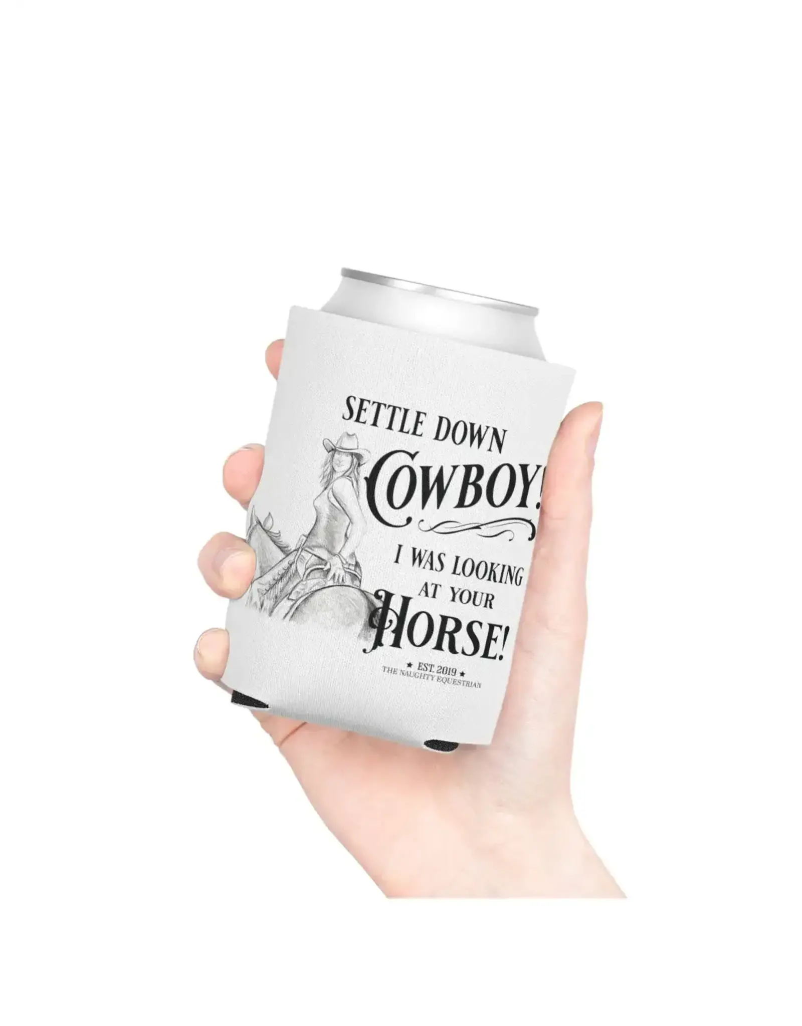 The Naughty Equestrian Simmer Down Cowboy Funny Can Cooler