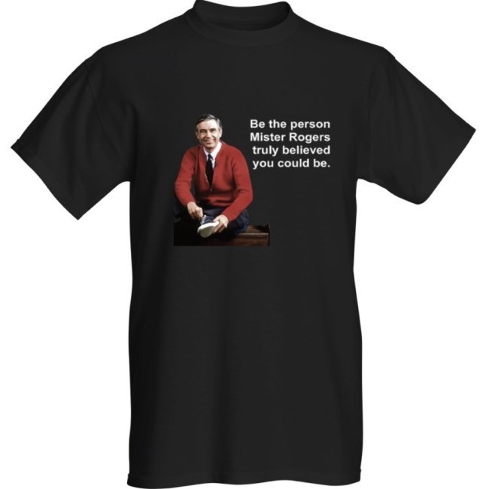 Bad Annie’s T-Shirt - Mister Rogers Believe