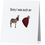 Bad Annie’s Card #026 - Sorry I Was An Asshat