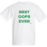 Bad Annie’s T-Shirt - Best Oops Ever