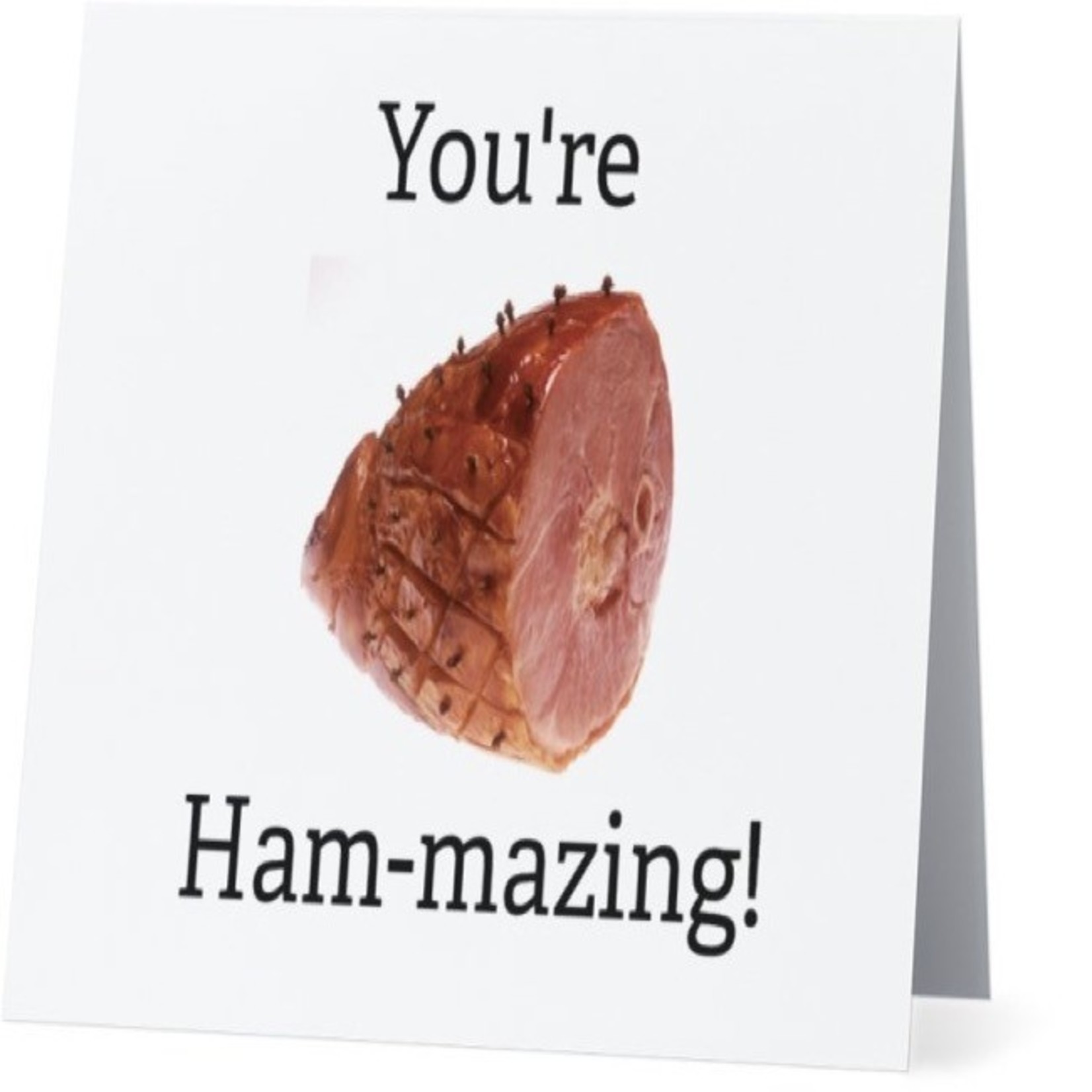 Bad Annie’s Card #114 - You're Ham-mazing