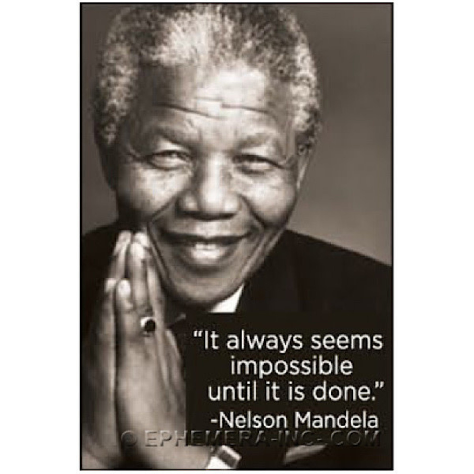 Magnet - It Always Seems Impossible Until It Is Done (Nelson Mandela)