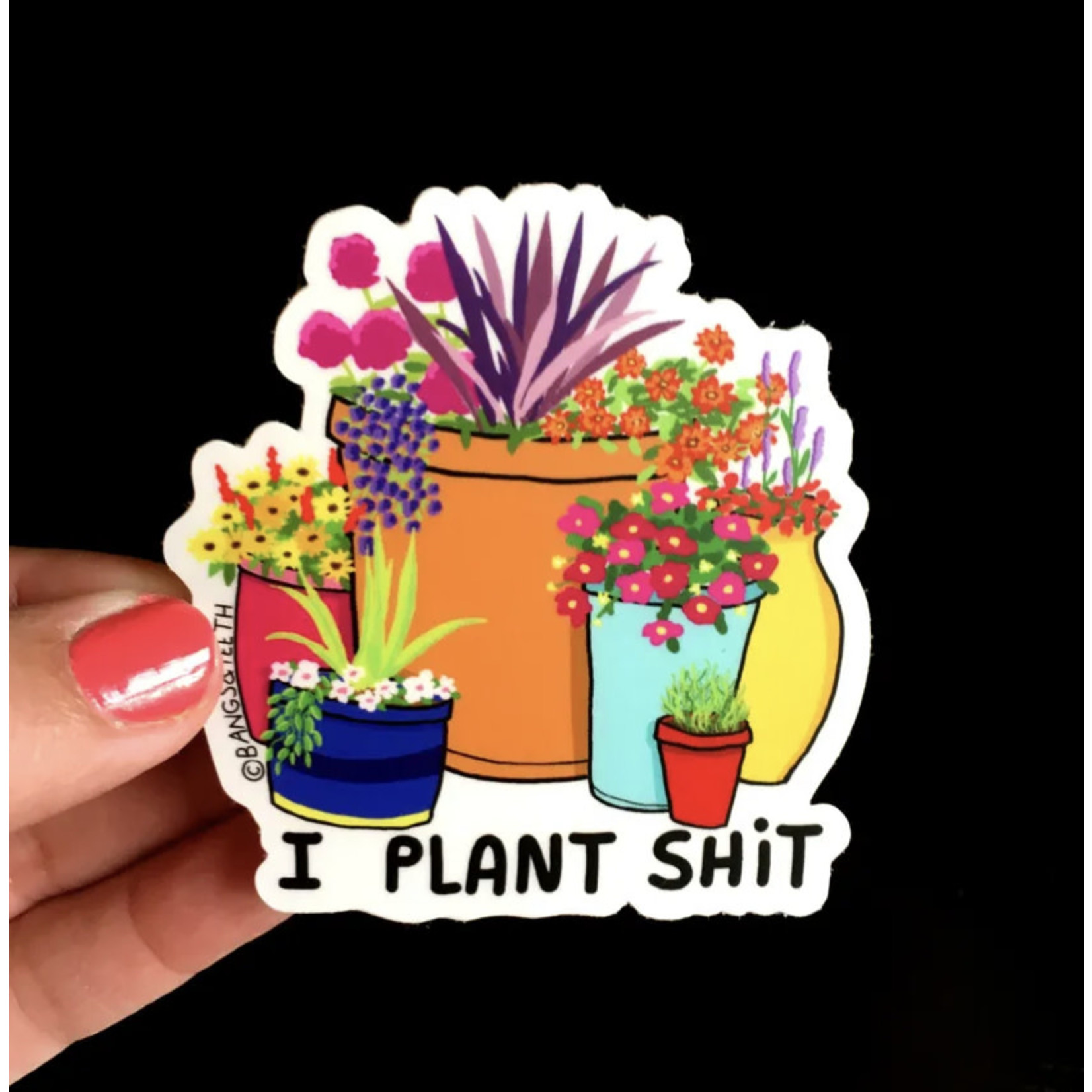 Sticker - I Plant Shit