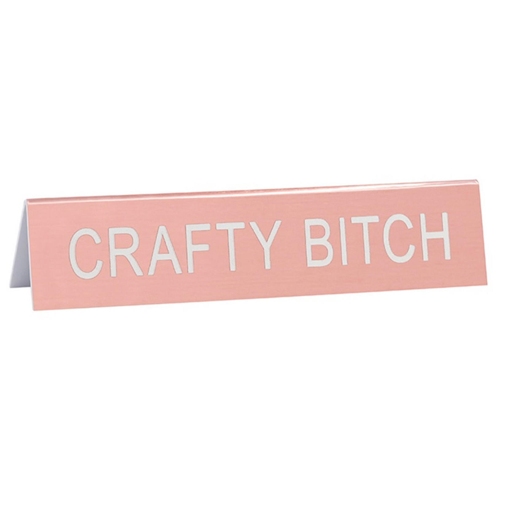 Sign (Desk) - Crafty Bitch