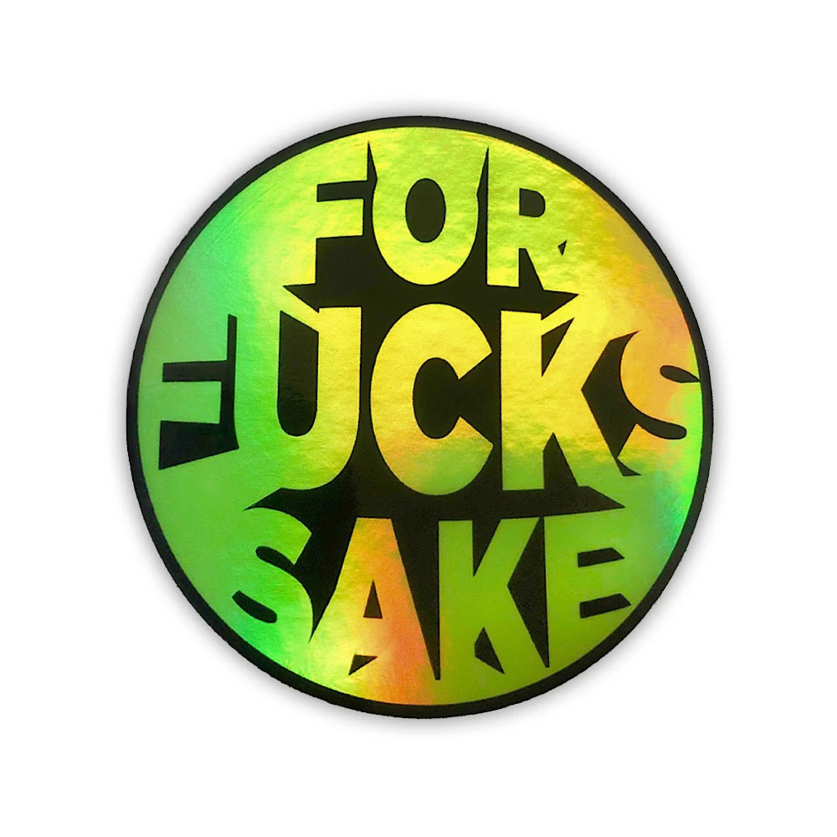 Sticker - For Fucks Sake