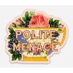 Sticker - Polite Menace