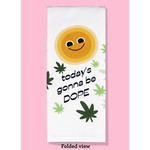 Dish Towel (Premium) - Today’s Gonna Be Dope