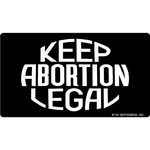 Sticker - Keep Abortion Legal