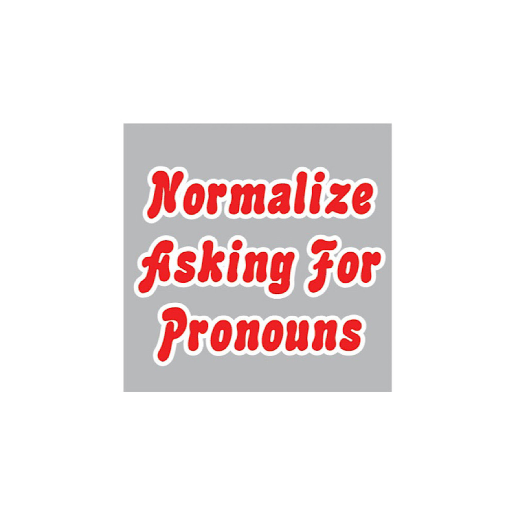 Button - Normalize Asking For Pronouns