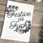 Dish Towel - Festive As Fuck