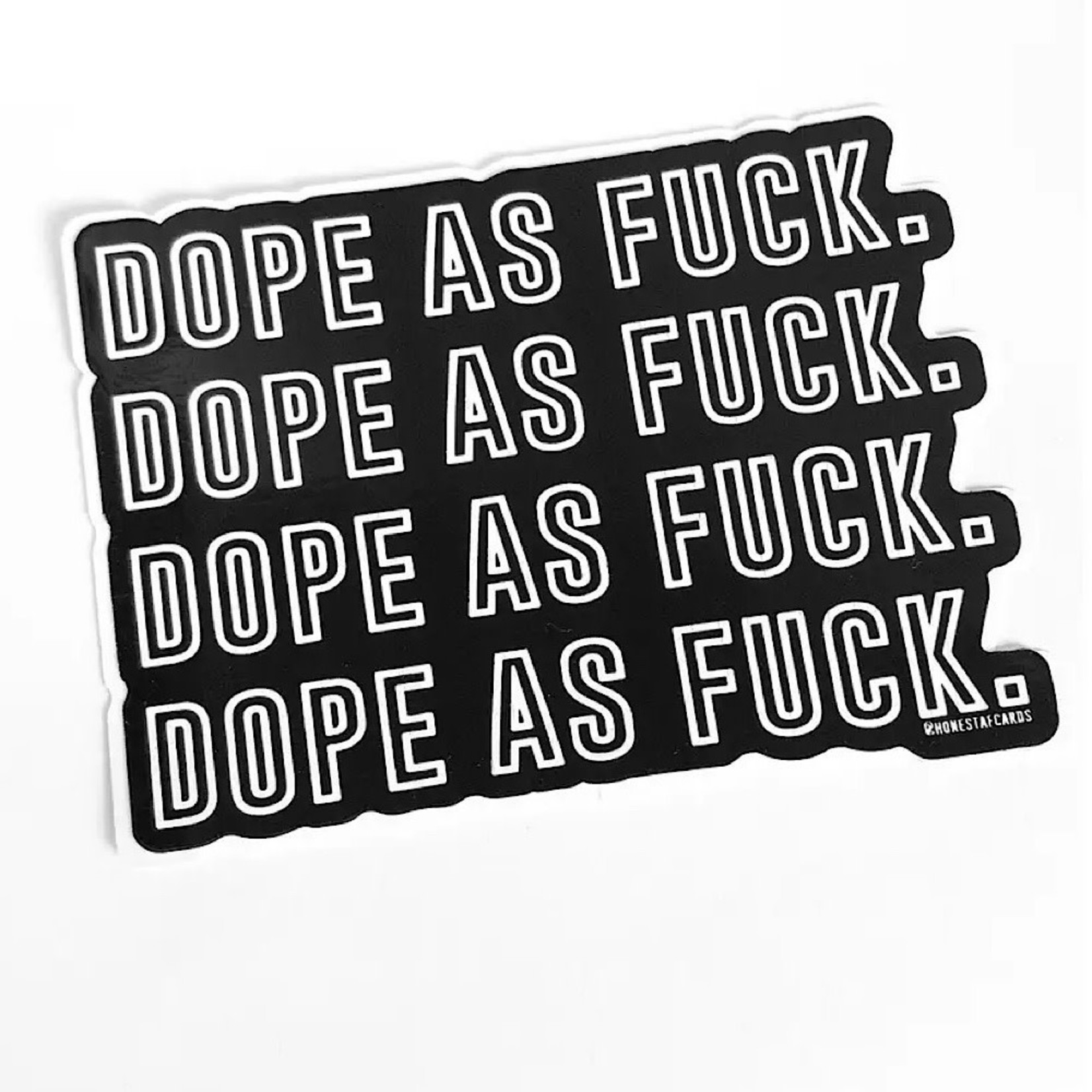 Sticker - Dope As Fuck