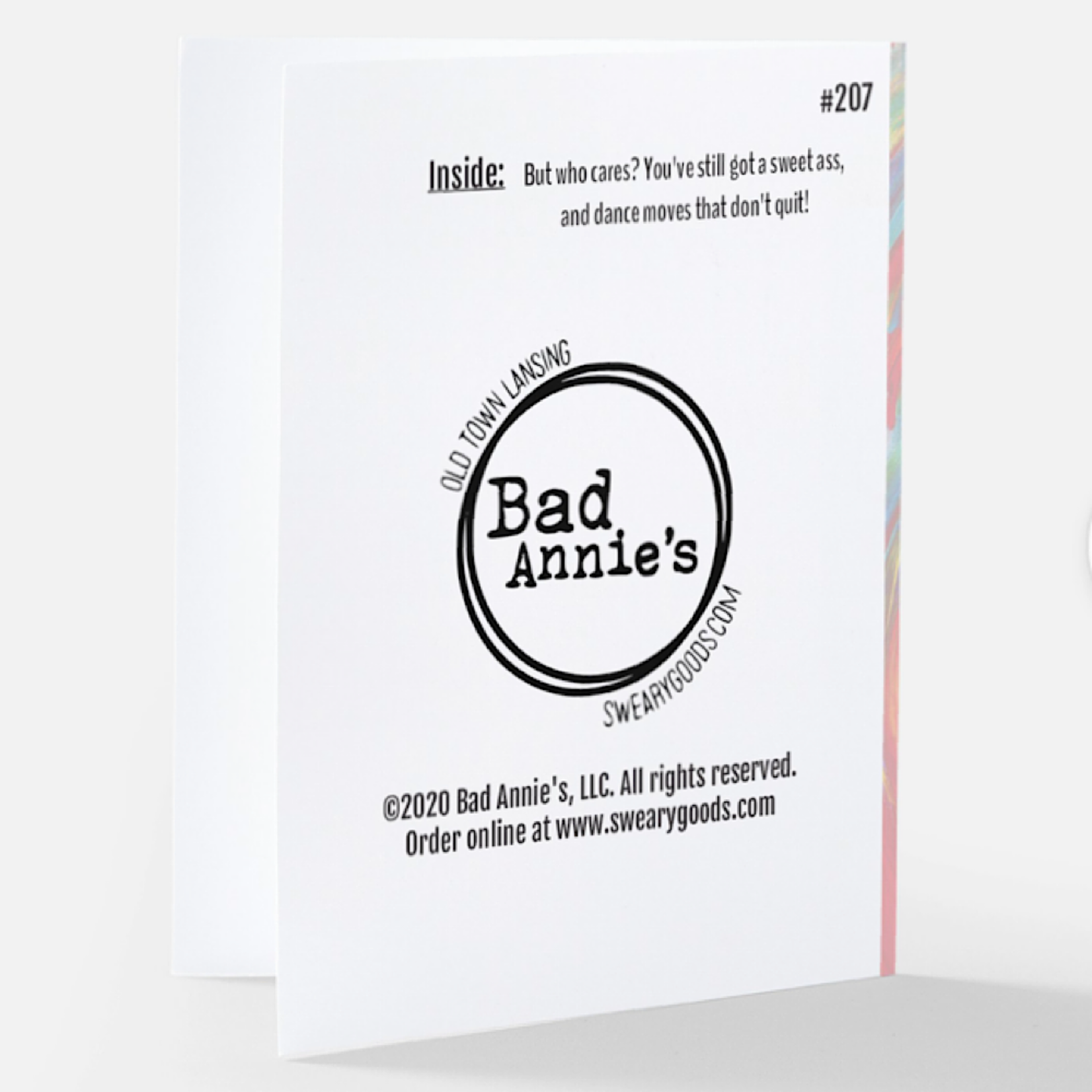 Bad Annie’s Card #207 - Holy Fuck, You're Old INSIDE: But Who Cares? You’ve Got A Sweet Ass, And Dance Moves That Don’t Quit!