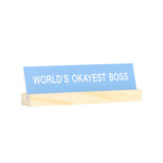 Sign - World's Okayest Boss