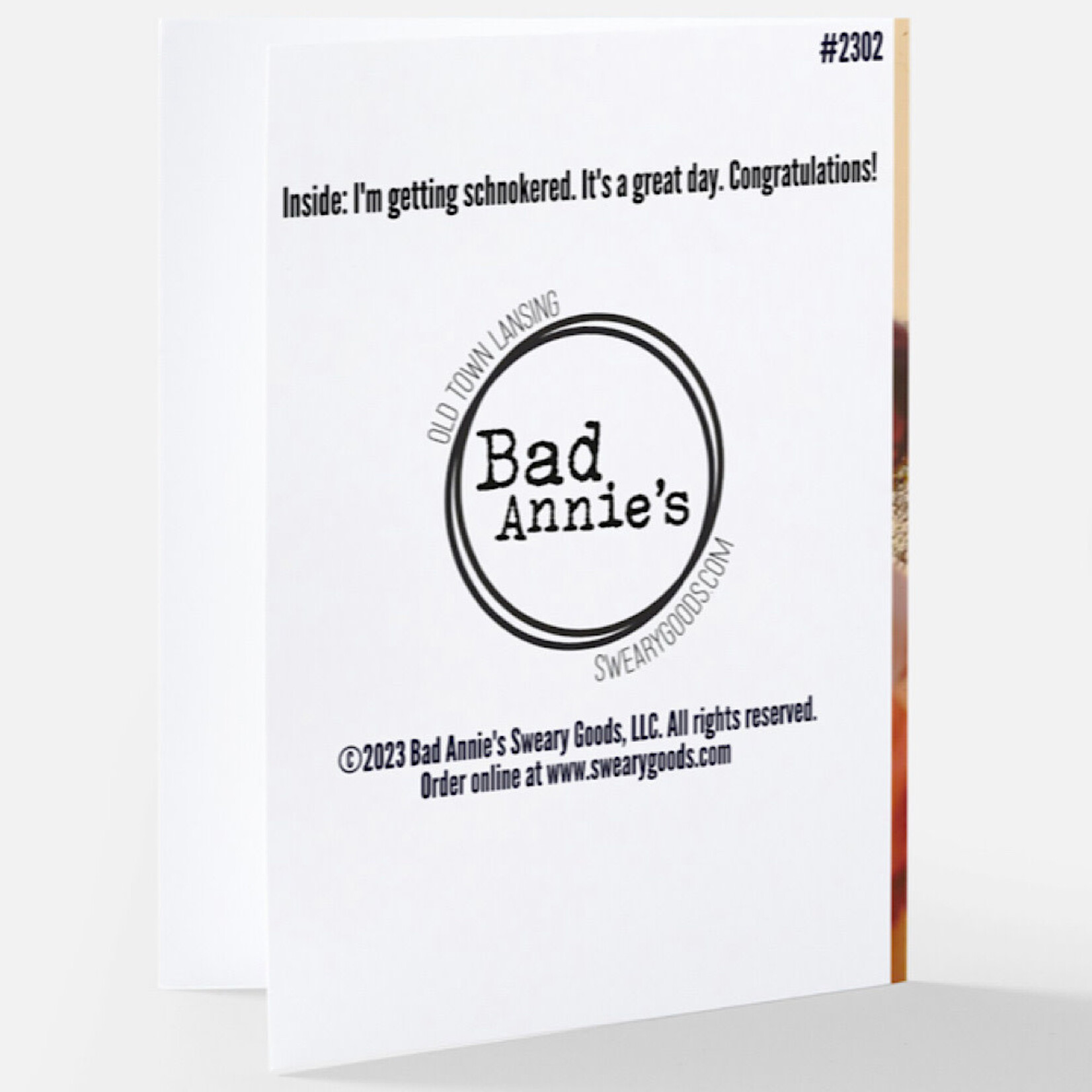 Bad Annie’s Card - You’re Gettin’ Married INSIDE: I’m Getting Schnokered. It’s A Great Day. Congratulations!