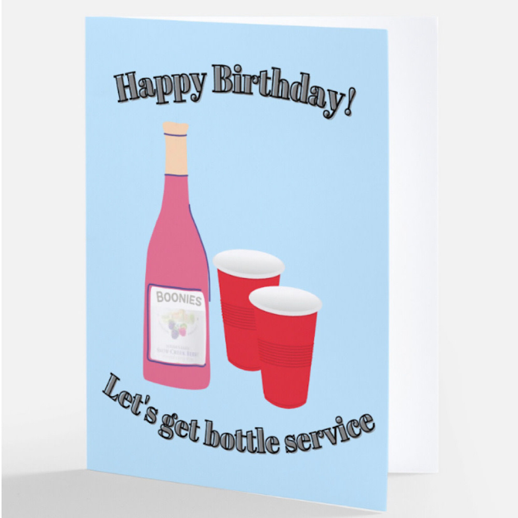 Bad Annie’s Card - Happy Birthday! Let’s Get Bottle Service