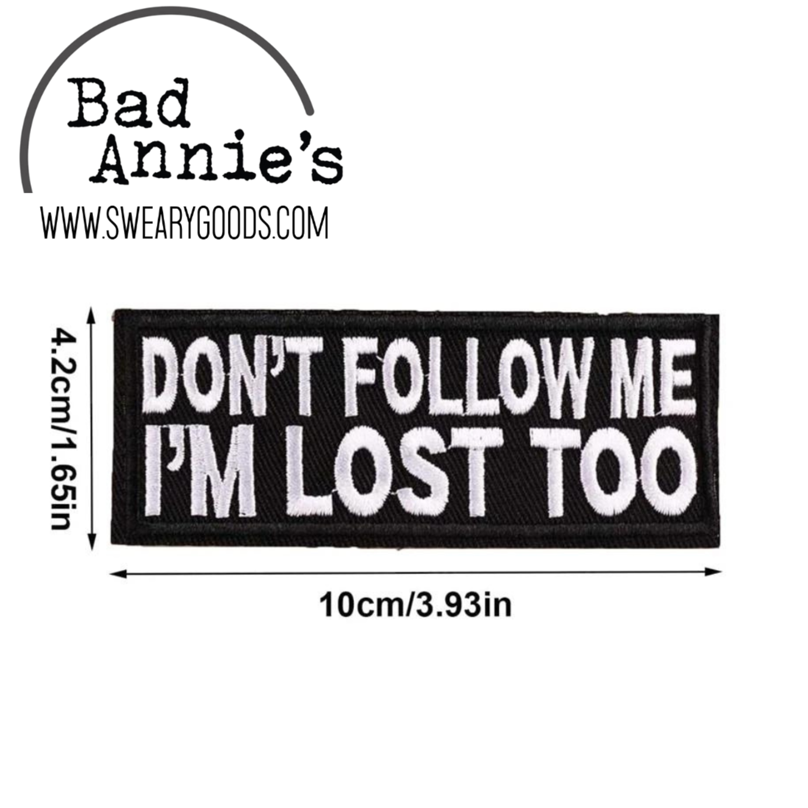 Patch - Don't Follow Me. I'm Lost Too