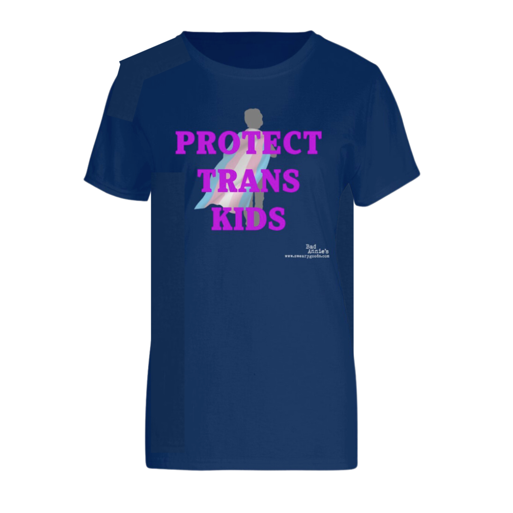 Bad Annie’s T-Shirt - Protect Trans Kids