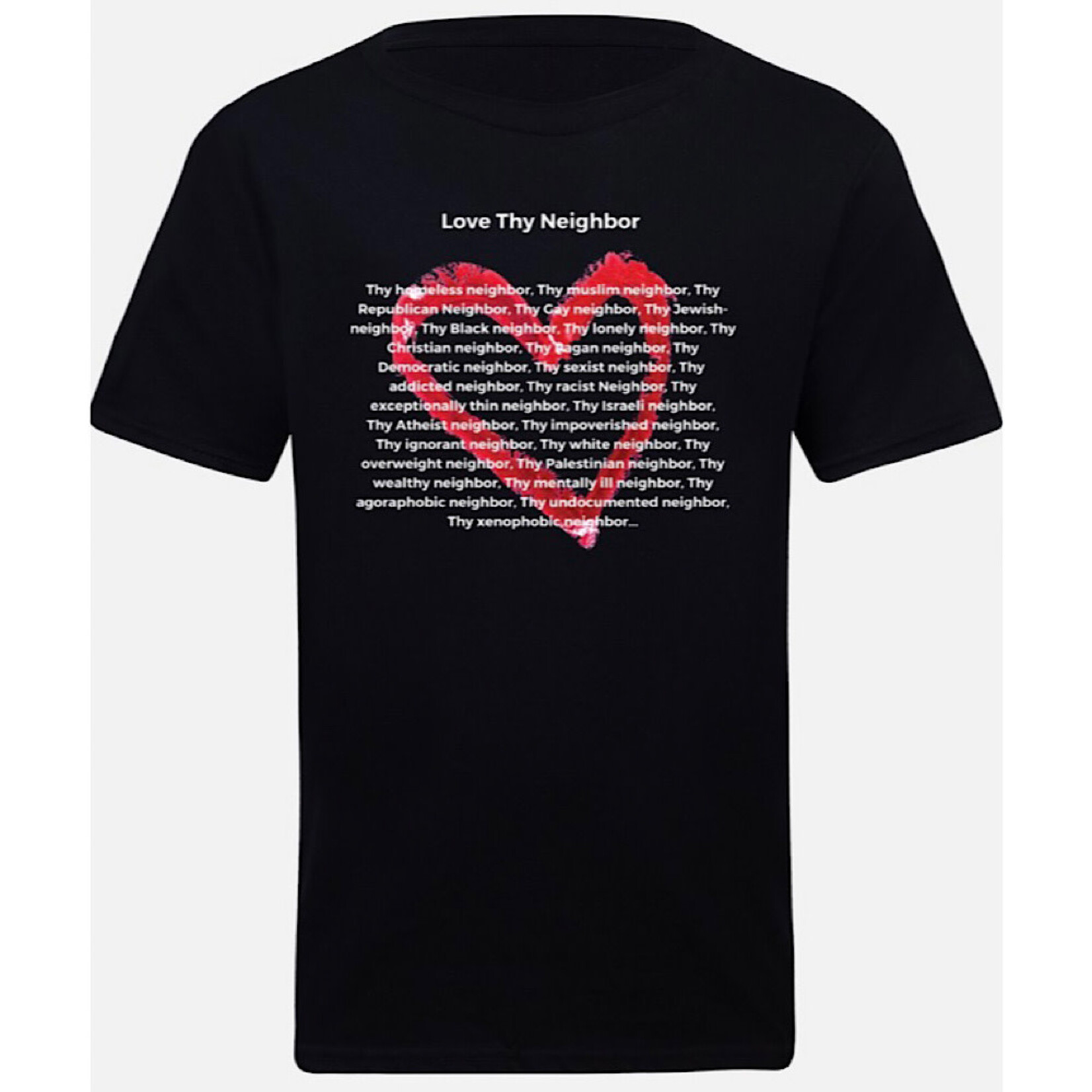 Bad Annie’s T-Shirt - Love Thy Neighbor