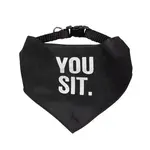 Pet Bandana - You Sit (M)