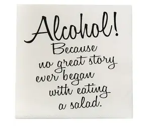 Alcohol, Because No Great story started with Salad Cotton Dish Towel