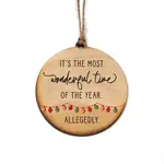 Ornament - Its The Most Wonderful Time Of The Year Allegedly