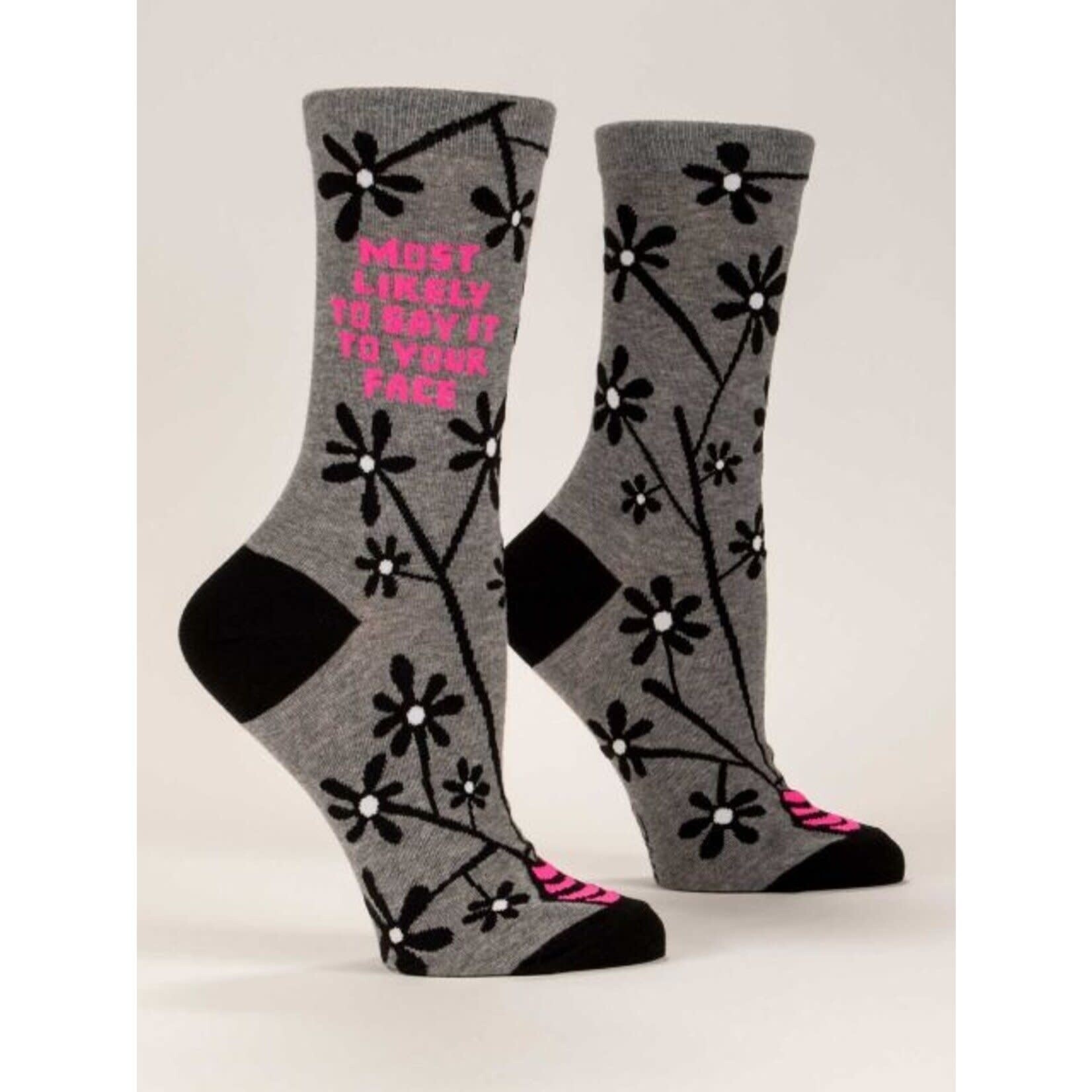 Socks (Womens) - Most Likely To Say It To Your Face