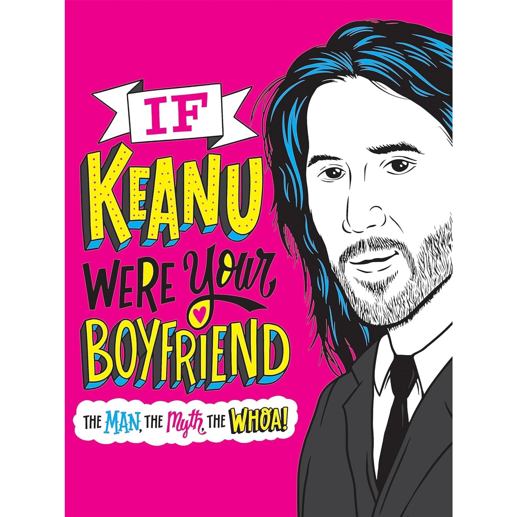 Book - If Keanu Were Your Boyfriend