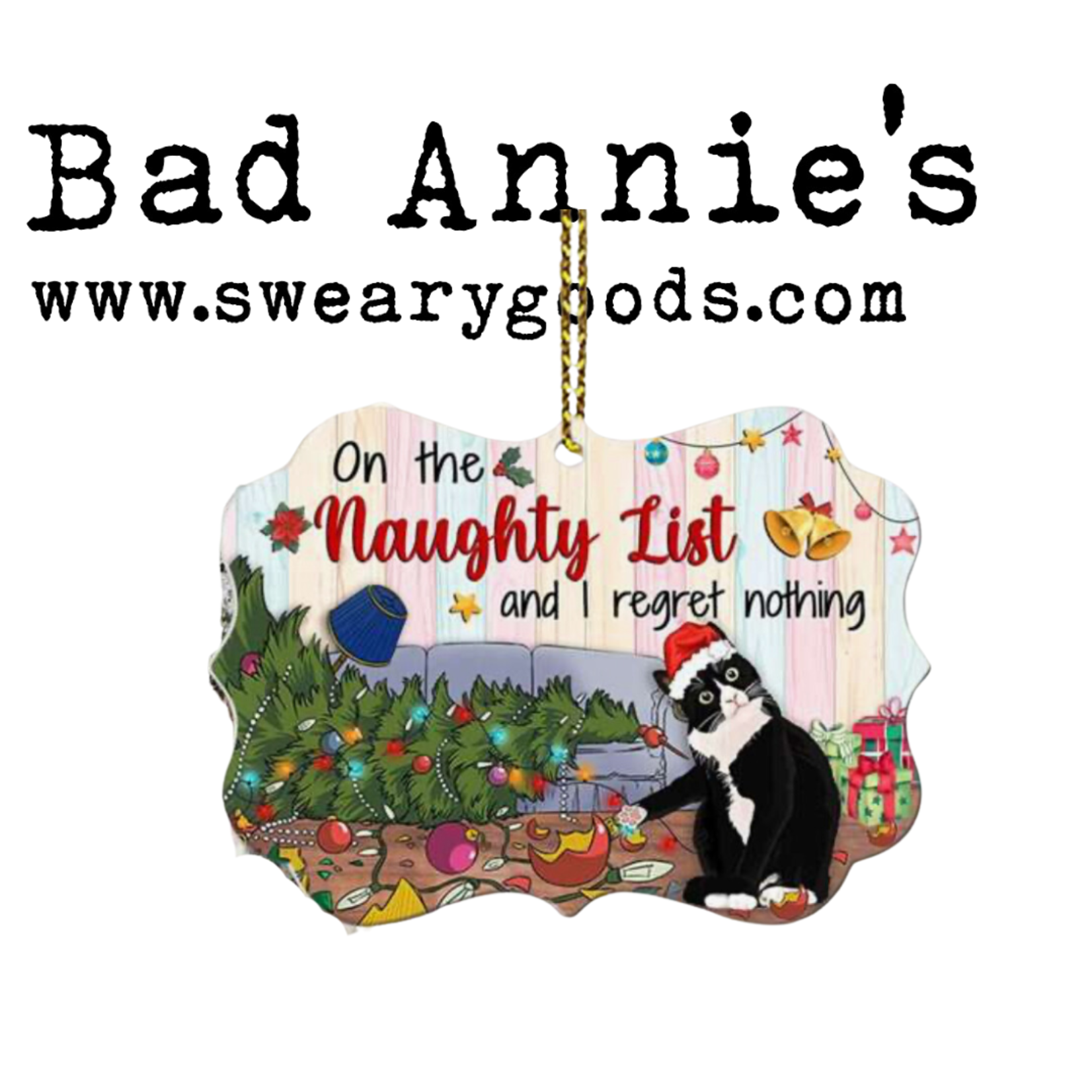 Ornament - On The Naughty List And I Regret Nothing (Cat)