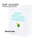 Bad Annie’s Card #2402 - Happy Birthday Asshole