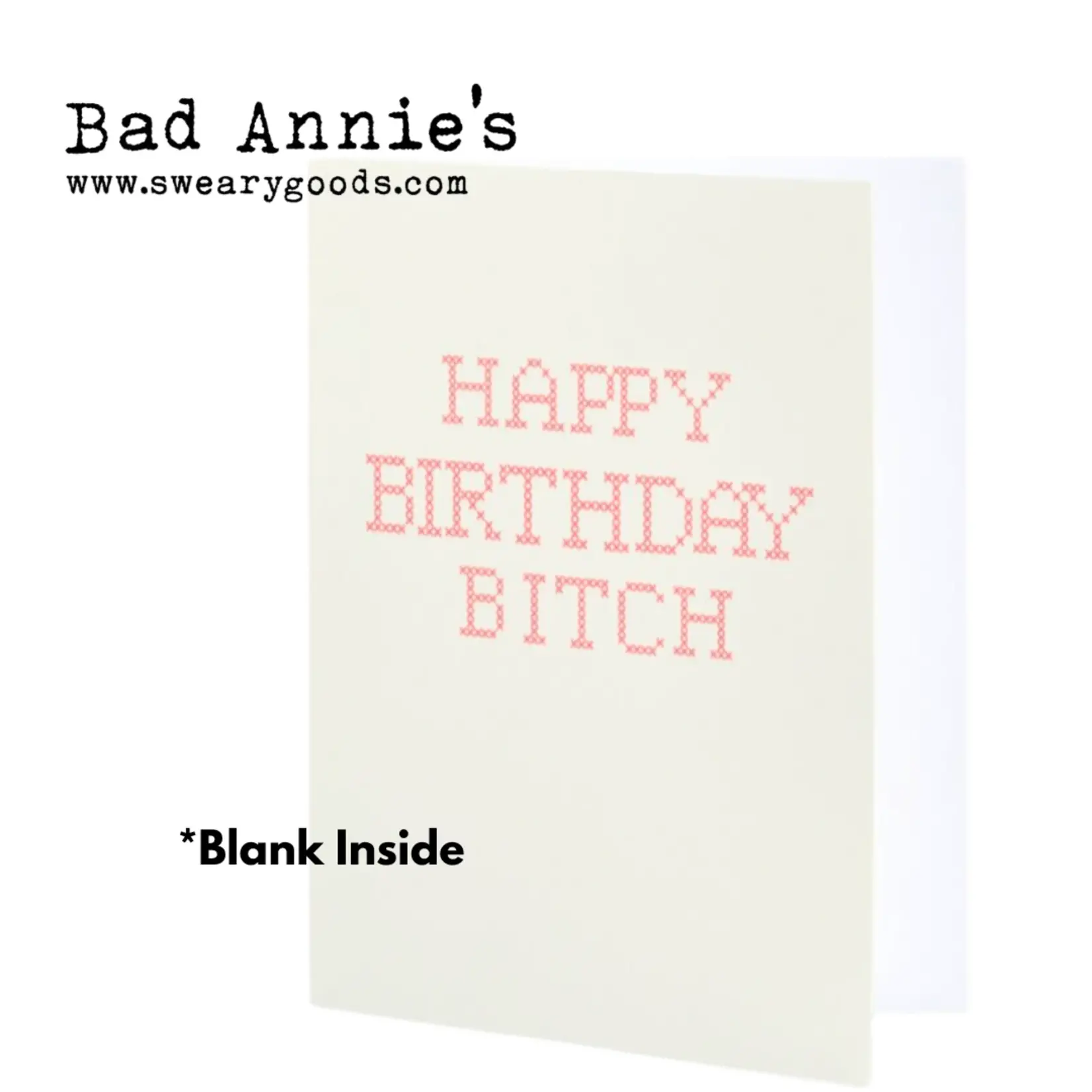 Bad Annie’s Card #2401 Happy Birthday, Bitch