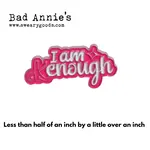 Pin (Enamel) - I am enough