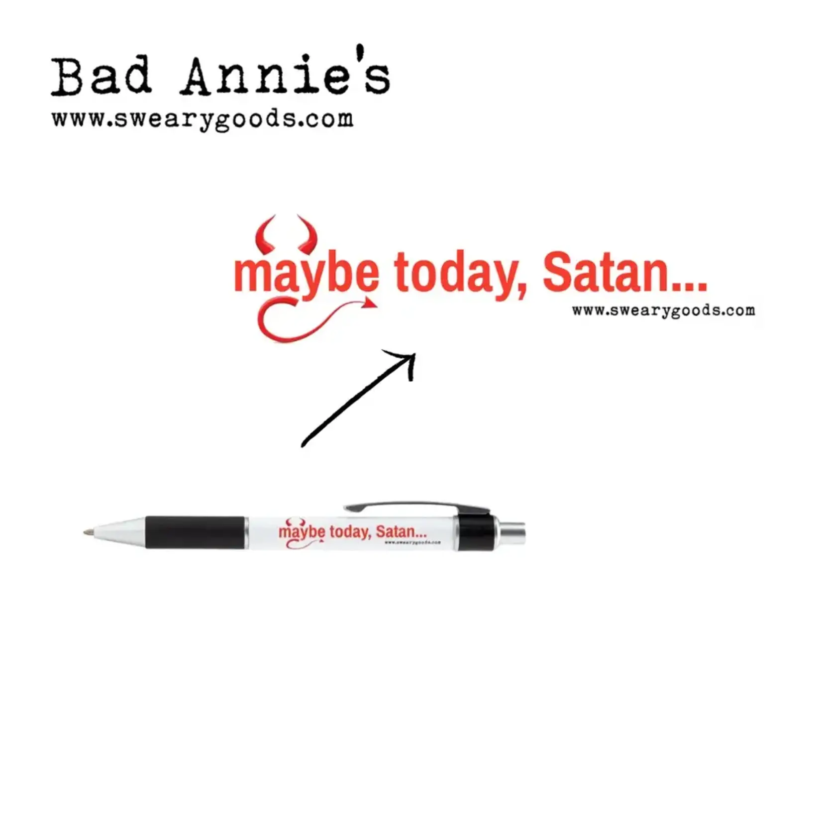 Bad Annie’s Pen - Maybe today satan
